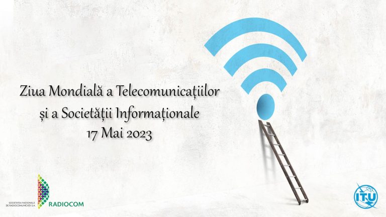 Citește mai mult despre articol 17 mai – RADIOCOM celebrează Ziua Mondială a Telecomunicaţiilor şi a Societăţii Informaţionale