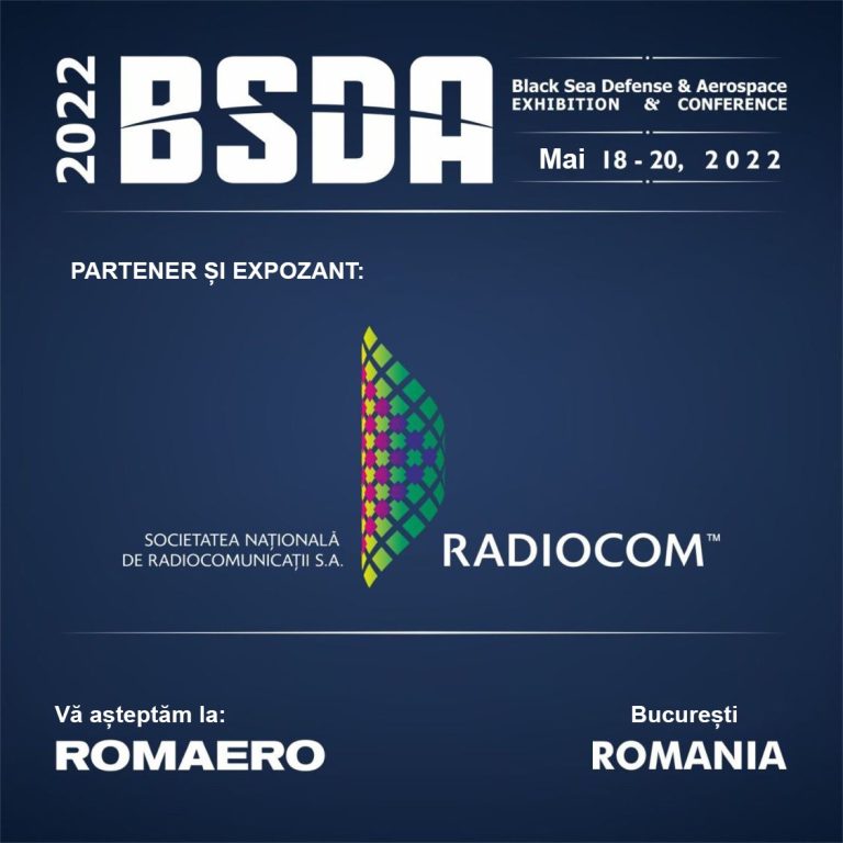 Citește mai mult despre articol 10.05.2022 – RADIOCOM participă la Black Sea Defense & Aerospace 2022